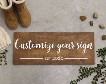 Customize you sign